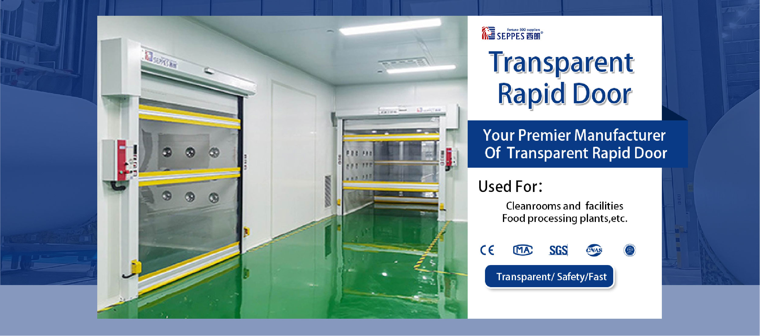 Transparent rapid door